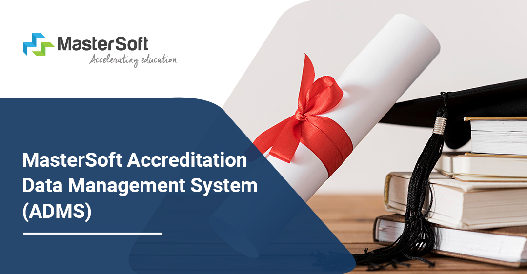 MasterSoft Accreditation Data Management System (ADMS)